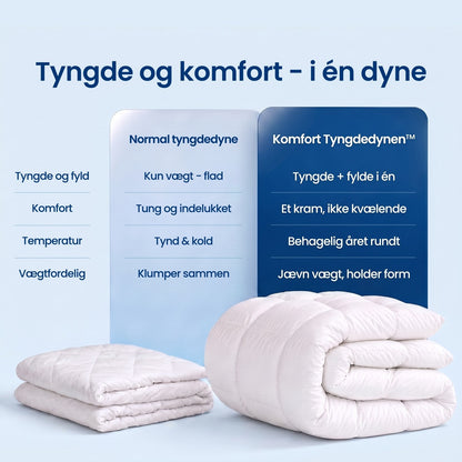 Komfort Tyngdedynen™